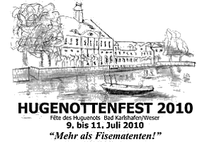 Hugenottenfest - Bad Karlshafen - Plakat zum Hugenottenfest 2010